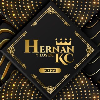 Hernan Y Los De KC 2022