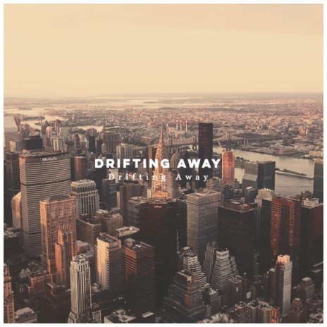 Drifting Away | Boomplay Music