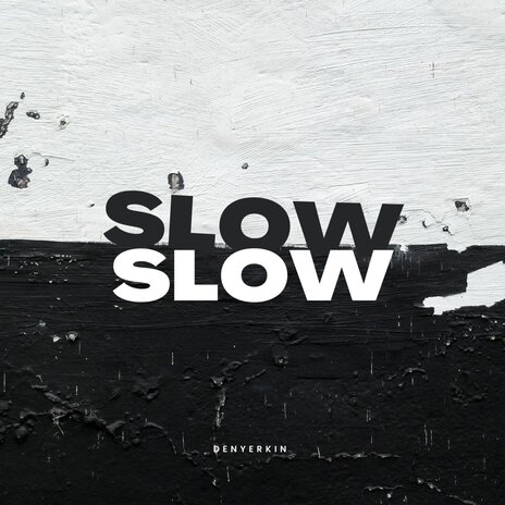 Slow | Boomplay Music