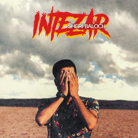 Intezar Balochi Song (feat. Sheri Baloch)