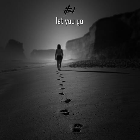 Let You Go | Boomplay Music