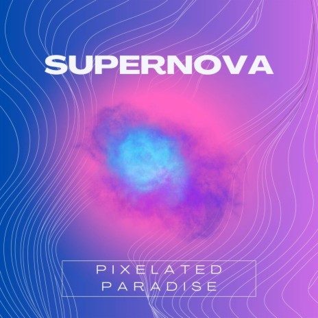 Supernova | Boomplay Music