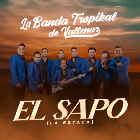 El Sapo (La Estaca) | Boomplay Music