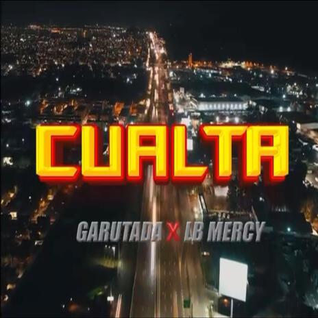 Cualta ft. Lb Mercy | Boomplay Music