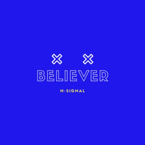 Believer | Boomplay Music