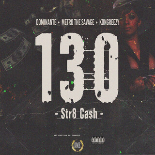 130 (Str8 Cash)