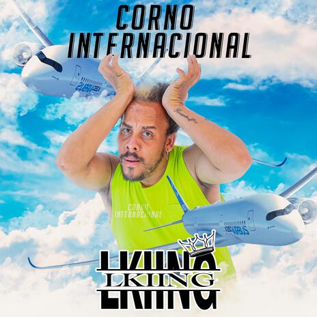 Corno Internacional | Boomplay Music