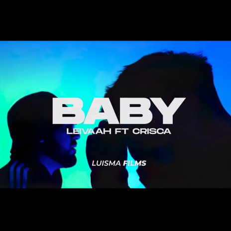 Baby ft. Leivaah | Boomplay Music