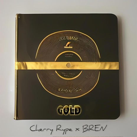 Gold (Bren Remix) ft. Cherry Rype