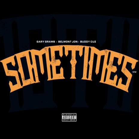 Sometimes ft. Buddy cuz & Belmont Jon | Boomplay Music