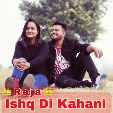 Ishq Di Kahani ft. Mr Radhey & Kajal Pandey | Boomplay Music