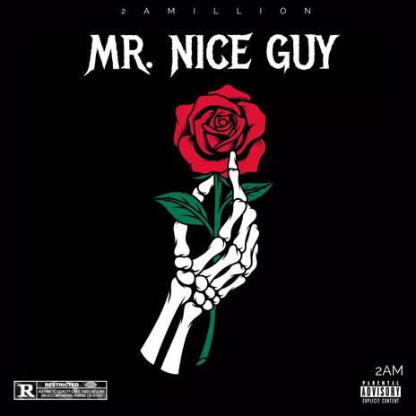 Mr Nice Guy | Boomplay Music