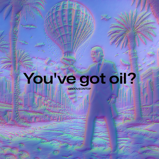 You've Got oil?