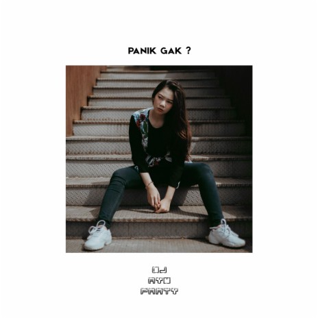 DJ Panik Gak | Boomplay Music