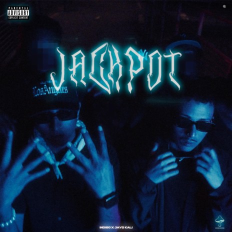 JACKPOT ft. INDIGOBOY | Boomplay Music