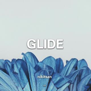 Glide