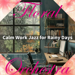 Calm Work Jazz for Rainy Days