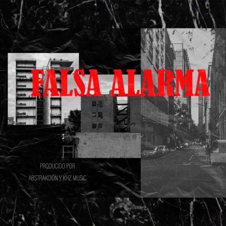 Falsa Alarma (feat. Abstrakción) | Boomplay Music