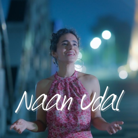 Naan Udal ft. Zail | Boomplay Music