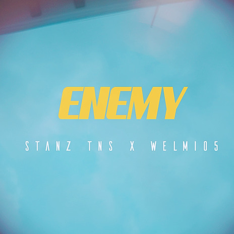 Enemy ft. Stanz Tns | Boomplay Music