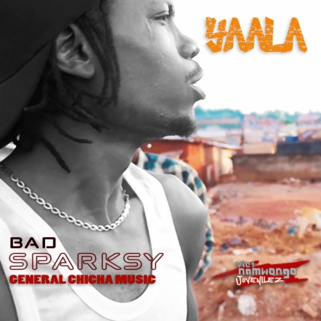 Yaala ft. General Chicha | Boomplay Music
