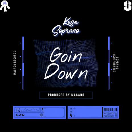 Goin Down | Boomplay Music