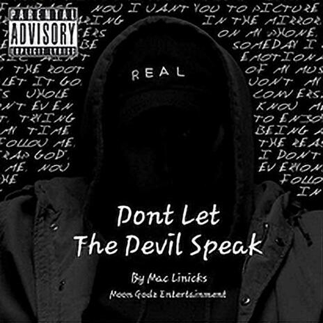 Don't Let The Devil Speak | Boomplay Music