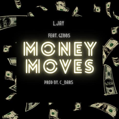 Money Moves ft. Gibbs | Boomplay Music