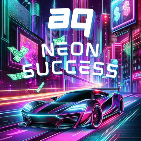 Neon Success | Boomplay Music