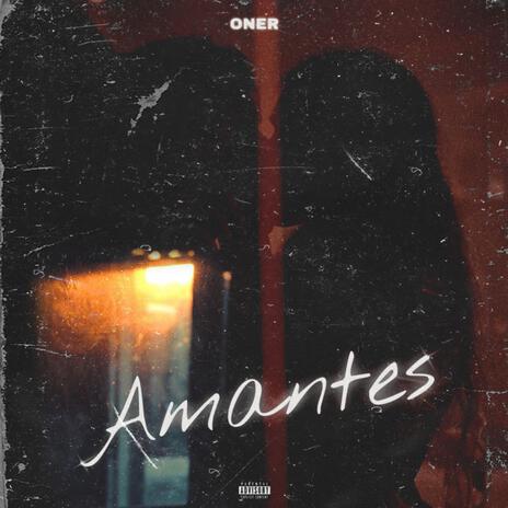 Amantes | Boomplay Music