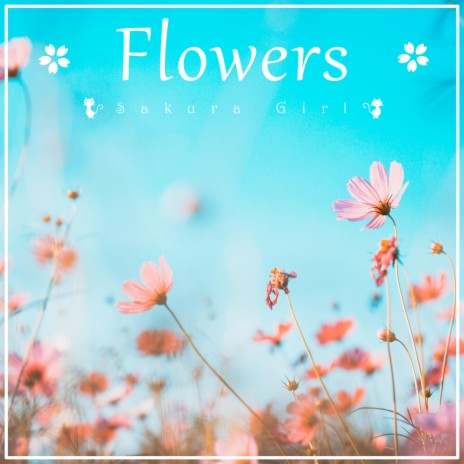 Flowers | Boomplay Music