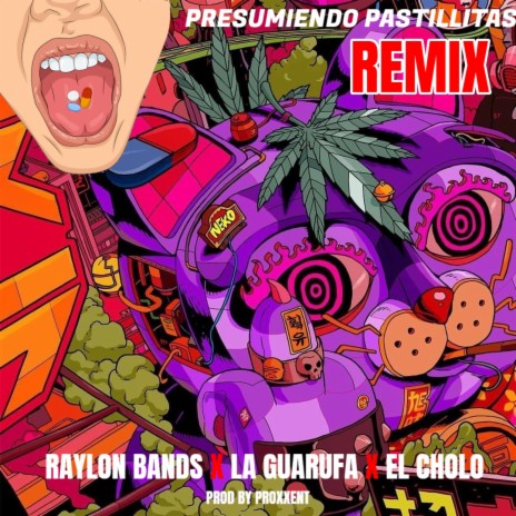 Presumiendo Pastillas (Raylon Bands X El Cholo) | Boomplay Music