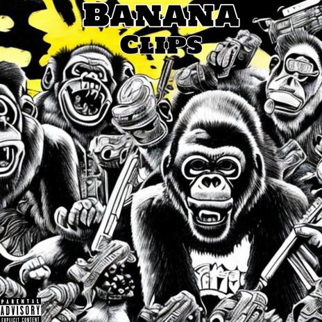 Banana Clips | Boomplay Music