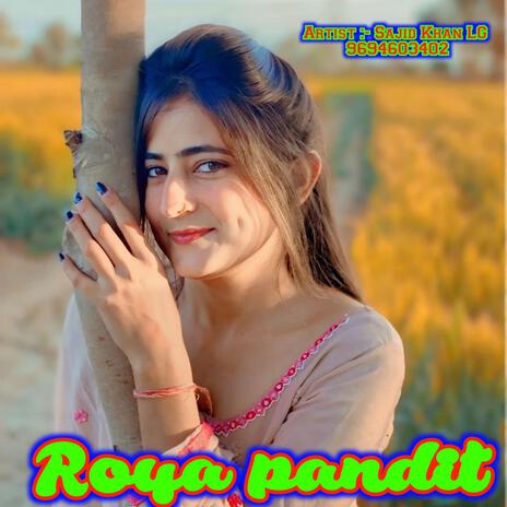 Roya pandit Sajid Khan LG | Boomplay Music