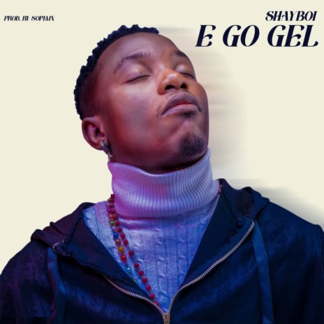 E Go Gel | Boomplay Music