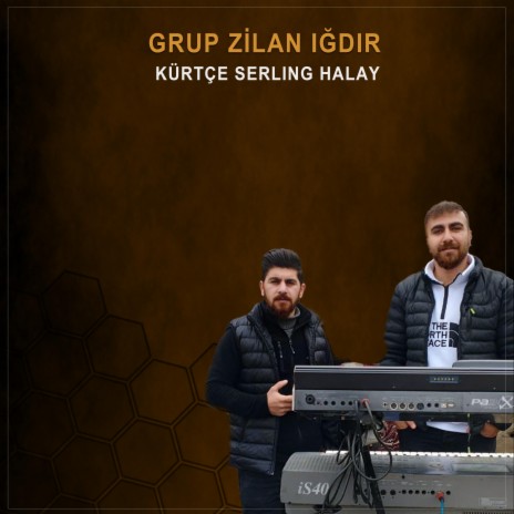 Grup Zilan Serlıng Halay