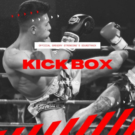 KICKBOX (Official Gregory Stroncone's Soundtrack) | Boomplay Music
