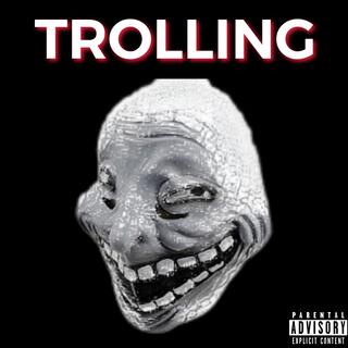 Trolling