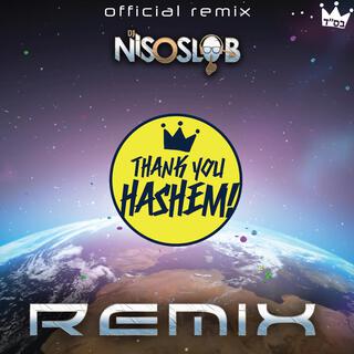 Thank You Hashem (DJ Niso Slob Remix)
