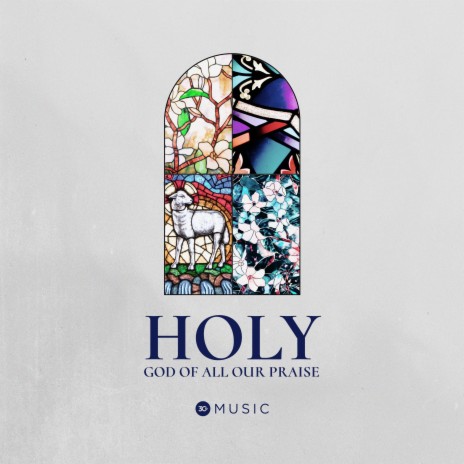 Holy (God of All Our Praise) ft. Angel Thrash & Ben Kimsal | Boomplay Music
