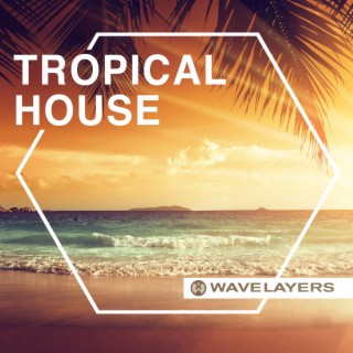 Tropical House