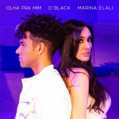 Olha pra Mim (Versão Acústica) ft. D Black | Boomplay Music