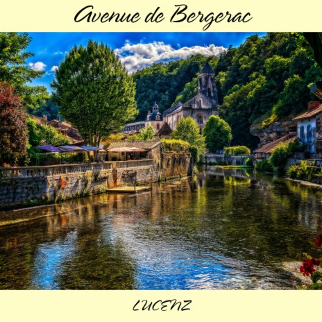 Avenue de Bergerac | Boomplay Music