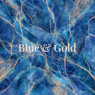 Blue & Gold lyrics | Boomplay Music