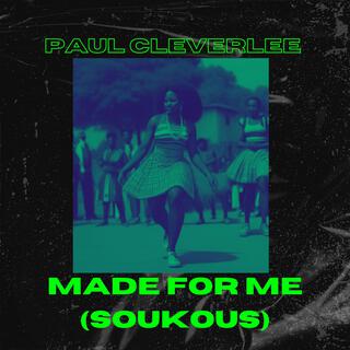 Made For Me (Soukous)