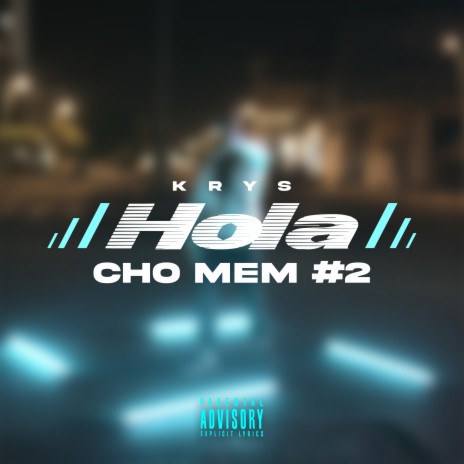 Hola (Cho mem #2) | Boomplay Music