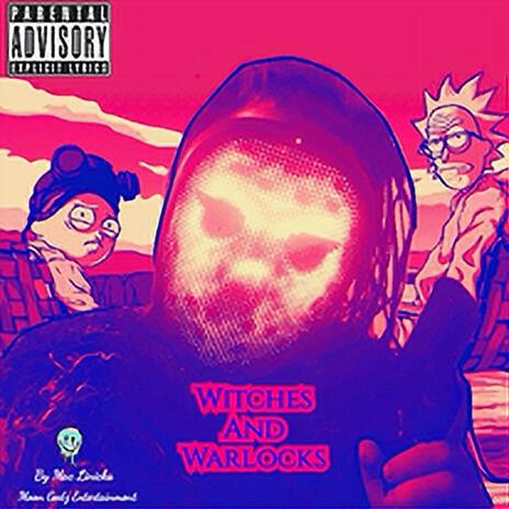 Witches & Warlocks | Boomplay Music