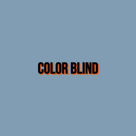 Color Blind | Boomplay Music