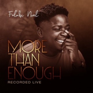 More Than Enough (Live) lyrics | Boomplay Music