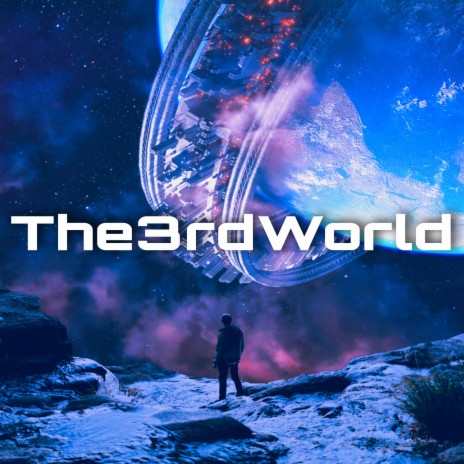 The3rdWorld | Boomplay Music